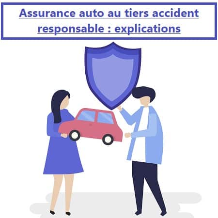Assurance auto au tiers accident responsable