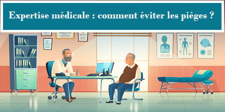 Expertise médicale comment éviter les pièges