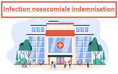 Infection nosocomiale indemnisation