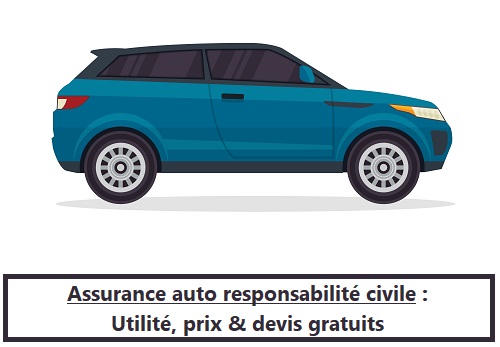 Assurance auto responsabilité civile