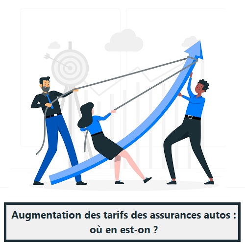 Augmentation tarif assurance auto en 2023